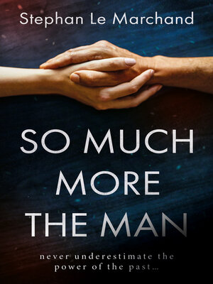 cover image of So Much More the Man